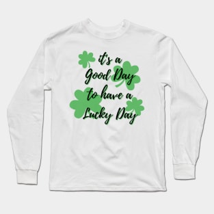 Quote St patrick day Long Sleeve T-Shirt